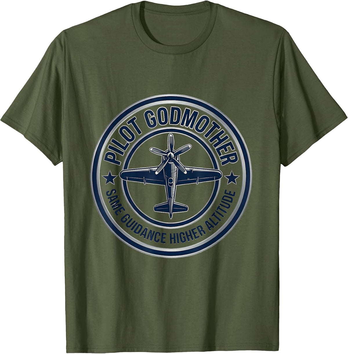 Men's Pilot Godmother Same Guidance Higher Altitude Pilot T-Shirt - Olive Green