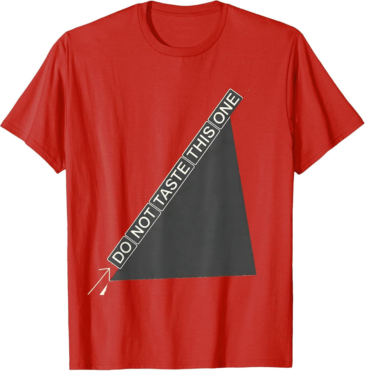 Men's Do Not Taste This One Funny Periodic Table Science Teacher T-Shirt - Red