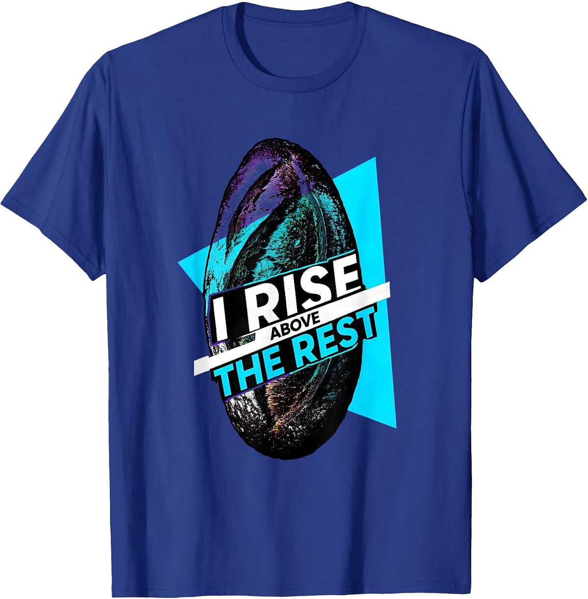 I Rise Above The Rest Funny Sourdough Baker Baking Humor T-Shirt - Royal Blue