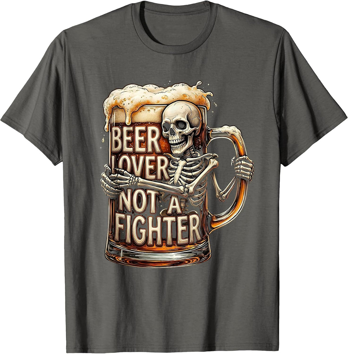 Beer Lover Not A Fighter Funny Drinking Design T-Shirt - Asphalt Grey