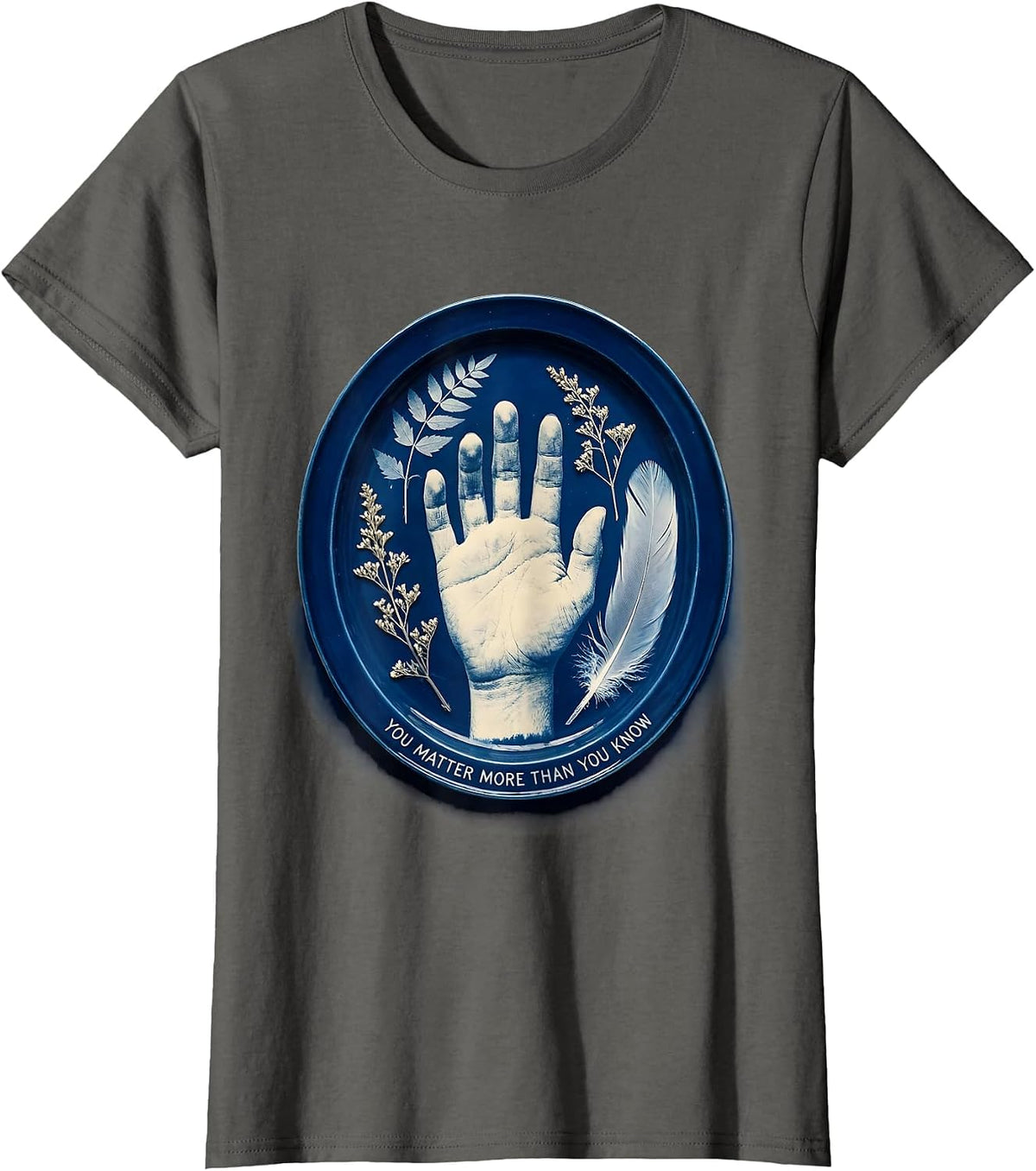 Women's You Matter More Than You Know Awareness Design T-Shirt - Asphalt Grey