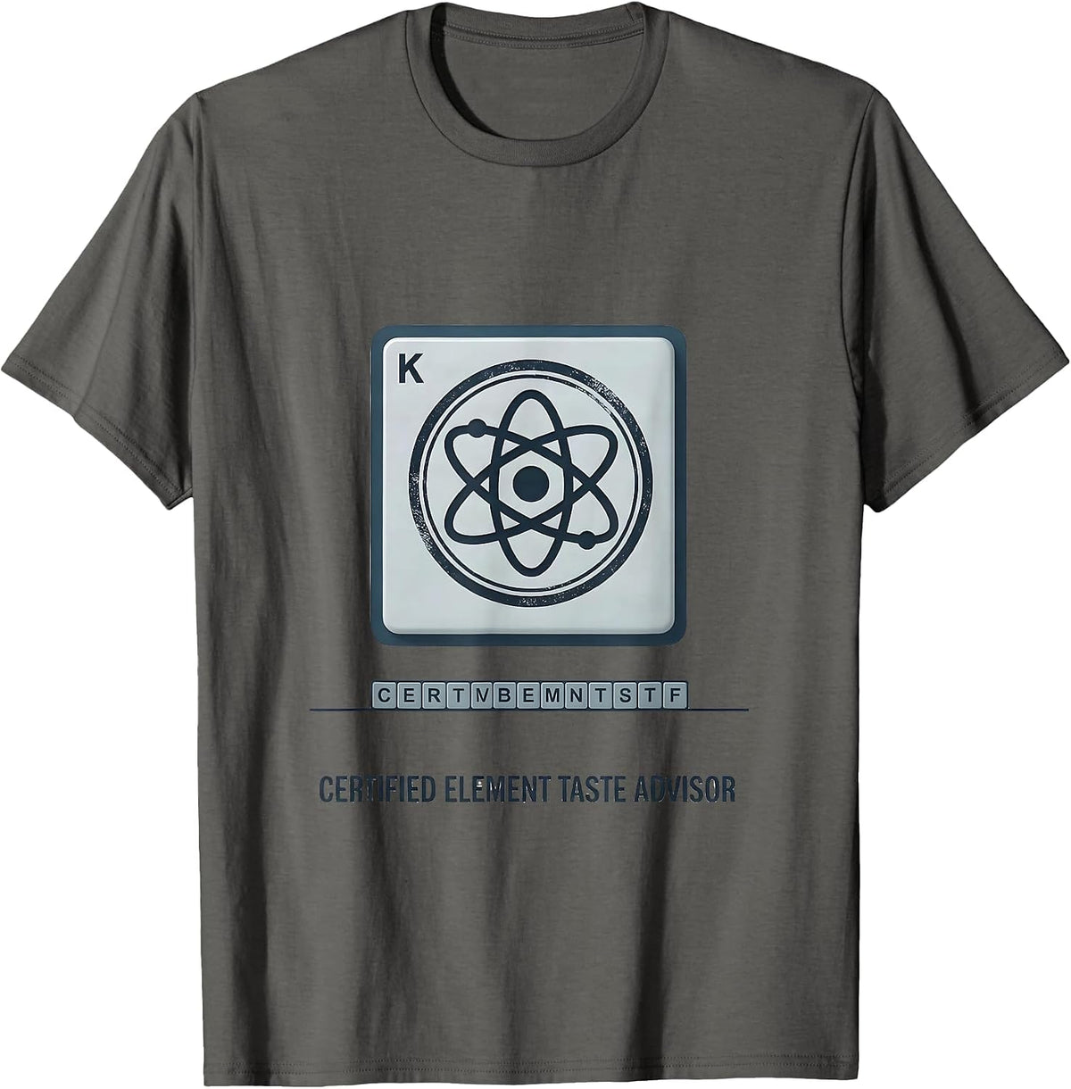 Men's Certified Element Taste Advisor Funny Science Teacher Humor T-Shirt - Asphalt Grey