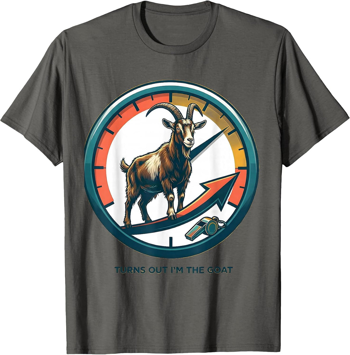Turns Out I'm The GOAT Funny Goat Sports Humor T-Shirt - Asphalt Grey