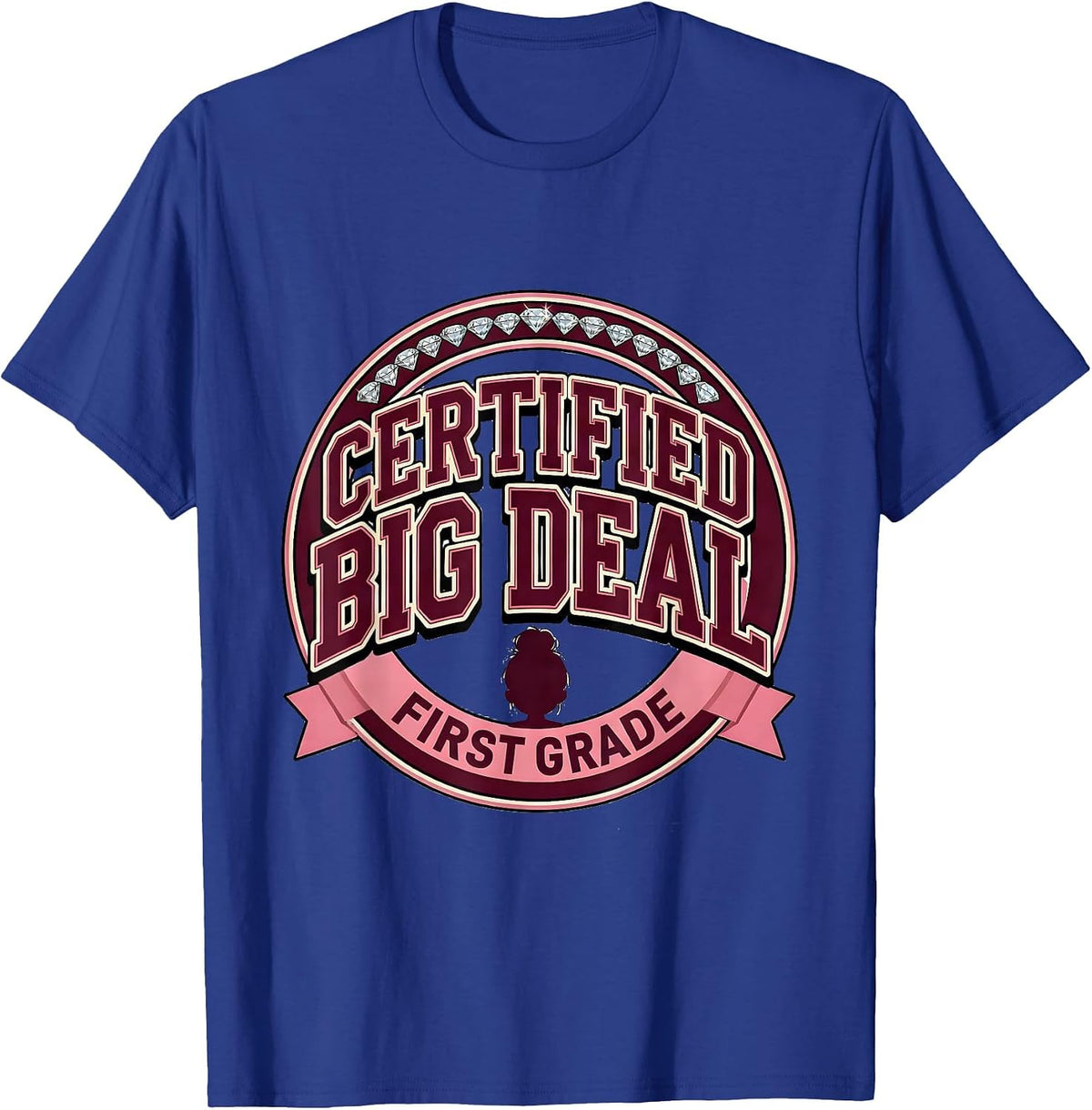 Men's Certified Big Deal, First Grade Sparkle Varsity Messy Bun T-Shirt - Royal Blue