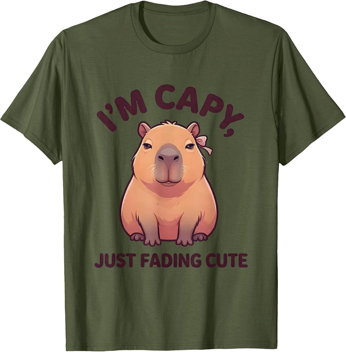 I'm Capy, Just Fading Cute Kawaii Cute Capybara Animal Lover T-Shirt - Olive Green