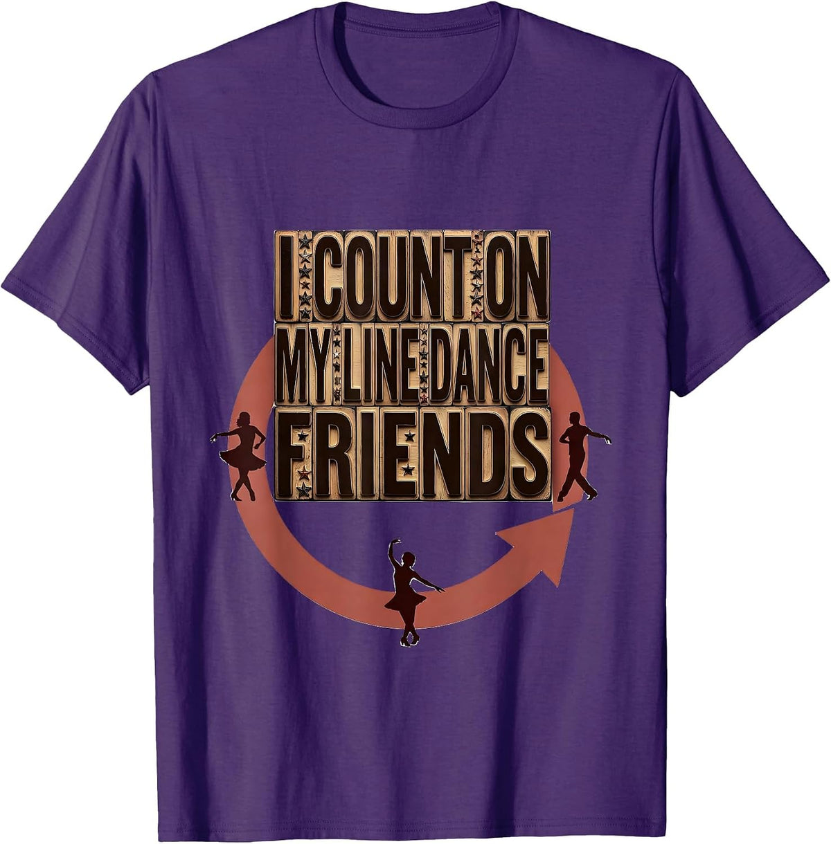 I Count On My Line Dance Friends Funny Line Dance Group T-Shirt - Purple