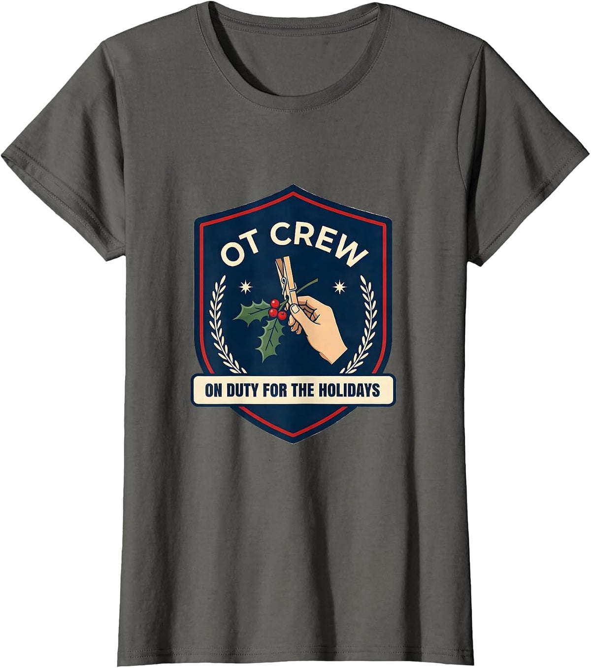 Women's OT Crew On Duty For The Holidays Occupational Therapy T-Shirt - Asphalt Grey
