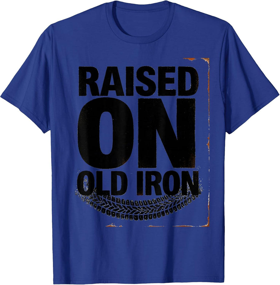 Raised On Old Iron Funny Farm Tractor Farmer Humor T-Shirt - Royal Blue
