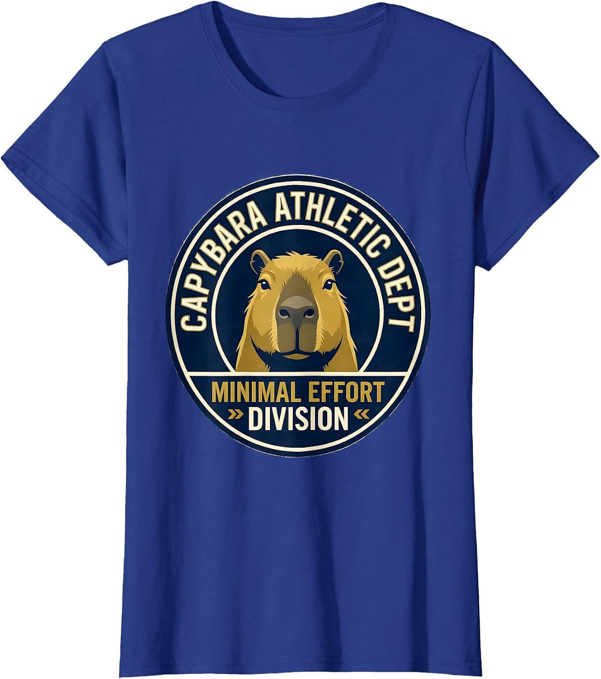 Women's Capybara Athletic Dept: Minimal Effort Division Funny T-Shirt - Royal Blue