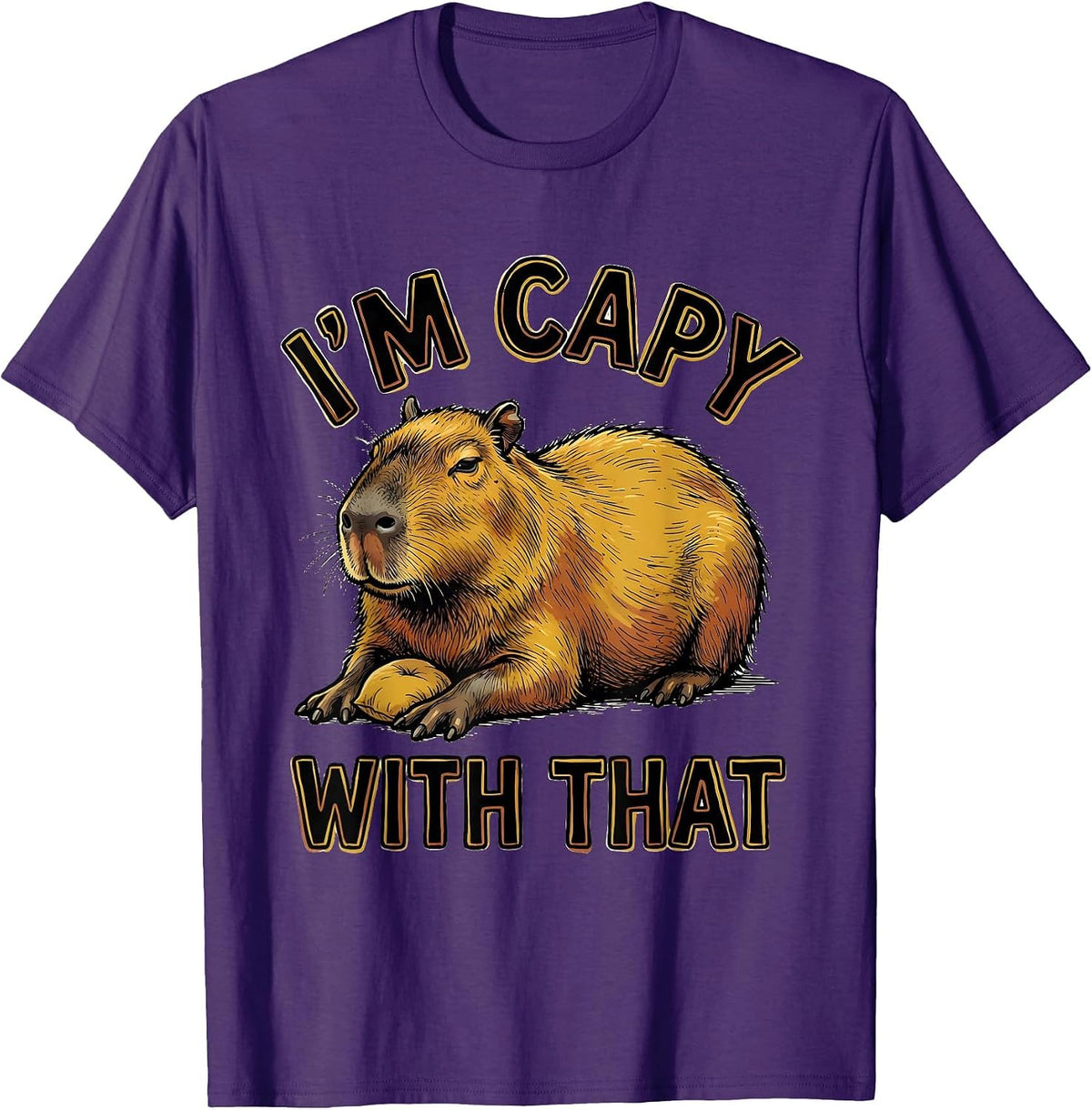 I'm Capy With That Funny Capybara Animal Meme Humor T-Shirt - Purple