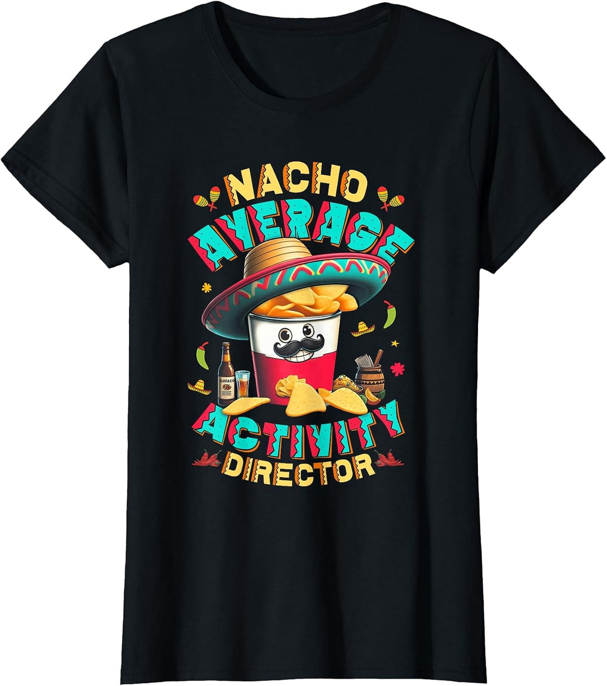 Director Nacho Average Activity Director Cinco De Mayo T-Shirt - Black