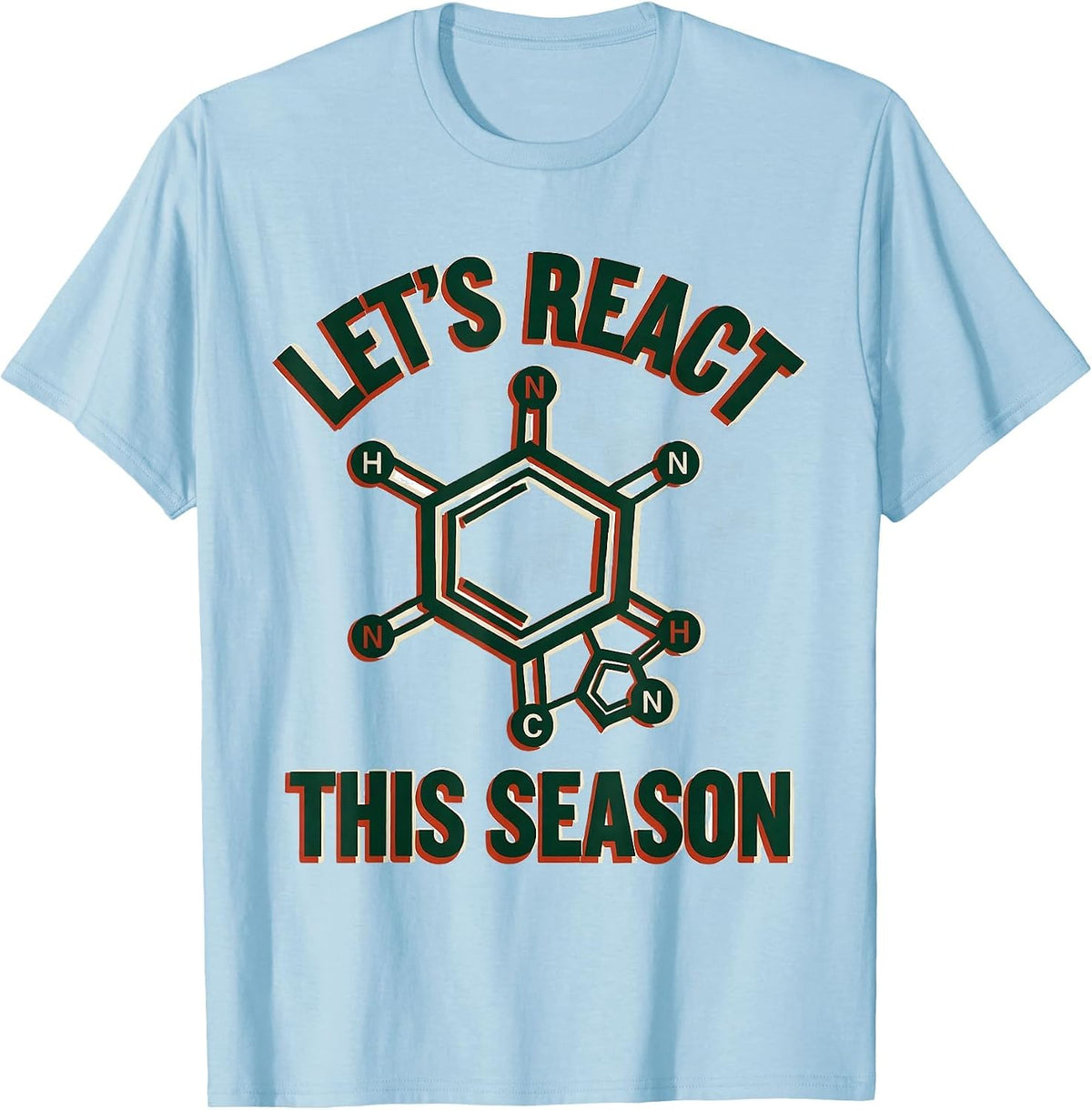 Men's Let's React This Season Funny Science Chemistry Nerd Humor T-Shirt - Baby Blue