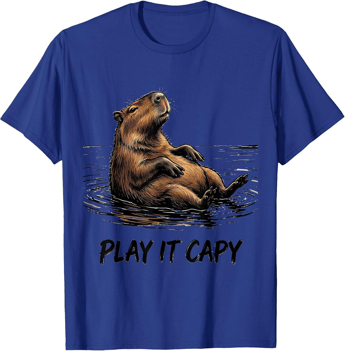 Play It Capy Funny Capybara Animal Meme Humor T-Shirt - Royal Blue