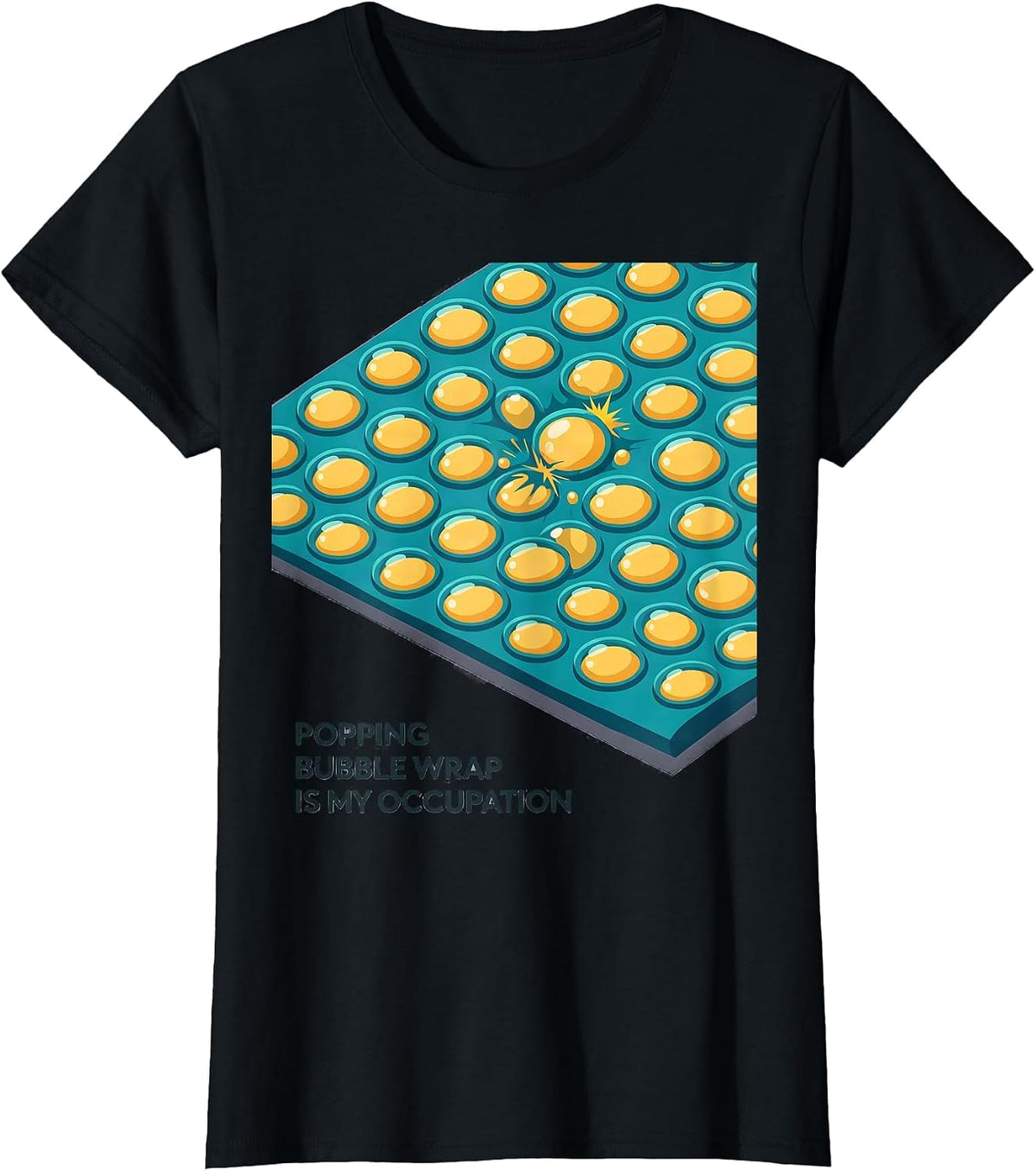 Popping Bubble Wrap Is My Occupation Occupational Therapy OT T-Shirt - Black
