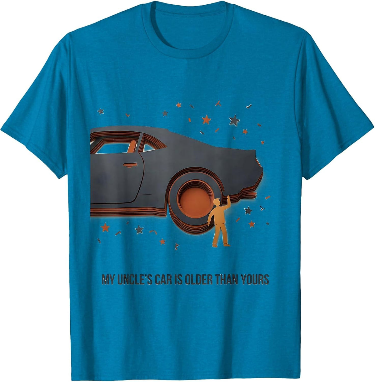 My Uncle's Car Is Older Than Yours Funny Classic Car Guy T-Shirt - Sapphire Blue