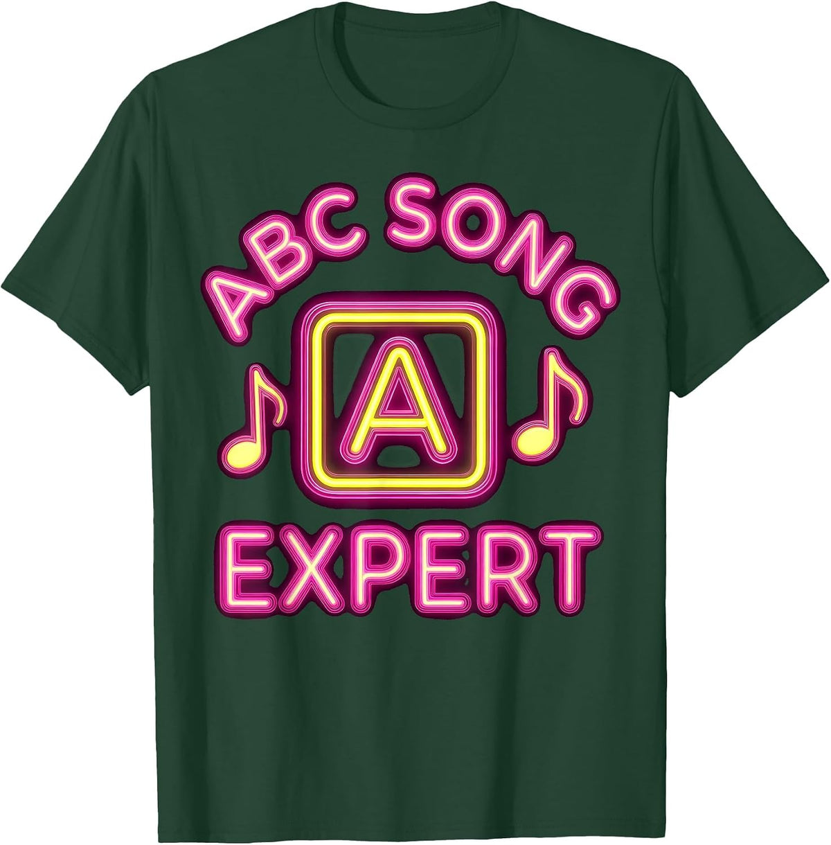 ABC Song Expert Daycare Teacher Design T-Shirt - Dark Green