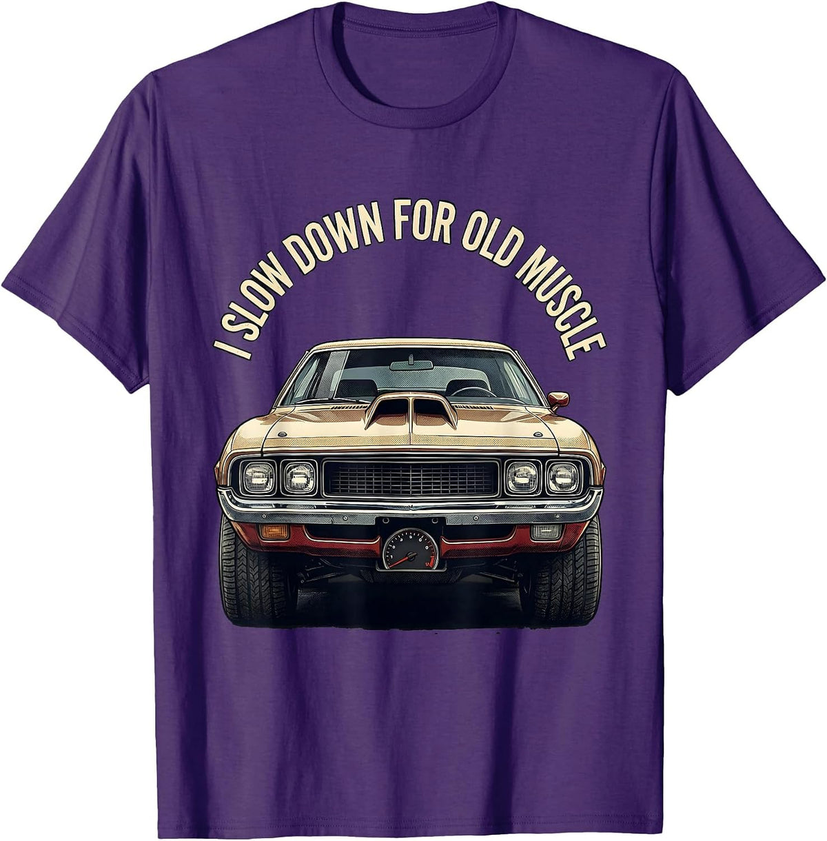 I Slow Down For Old Muscle Classic Muscle Car Enthusiast T-Shirt - Purple