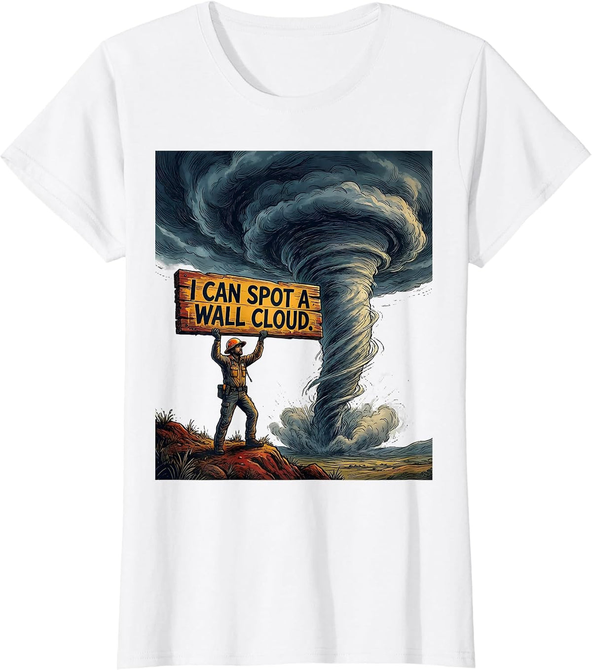 Women's I Can Spot A Wall Cloud Funny Storm Chaser Meteorologist T-Shirt - White