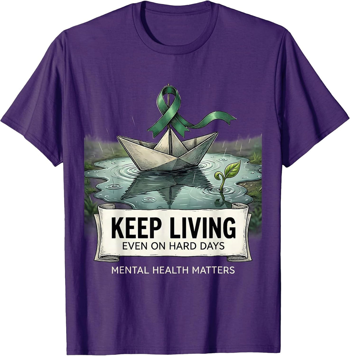 Keep Living, Even On Hard Days — Mental Health Matters T-Shirt - Purple