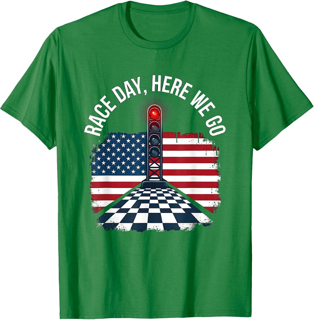 Men's Race Day Here We Go Patriotic Checkered Flag Drag Racing Fan T-Shirt - Kelly Green