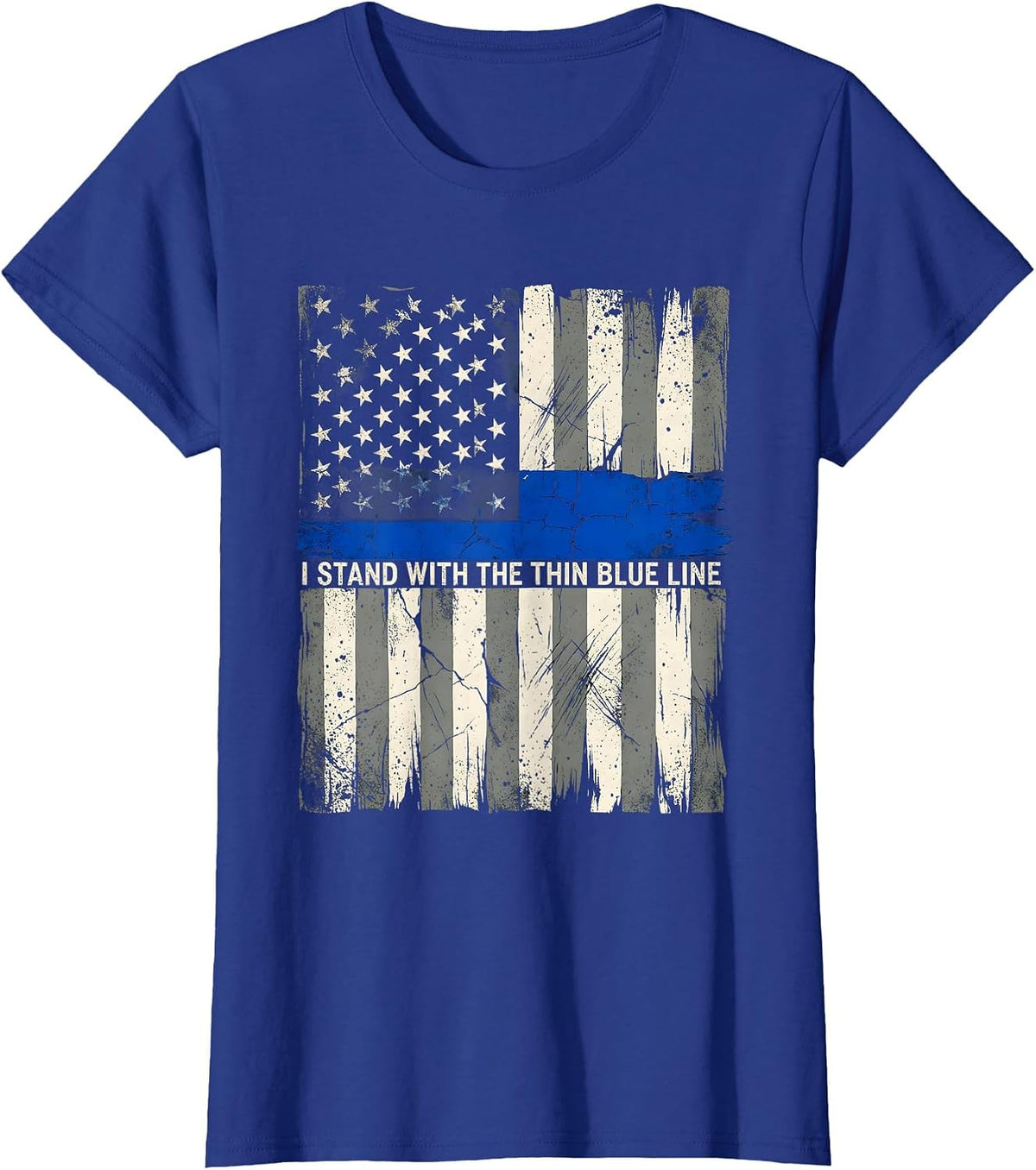 Women's I Stand With The Thin Blue Line Distressed Police Support T-Shirt - Royal Blue