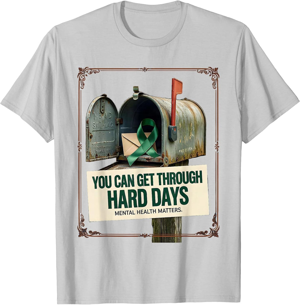 Men's You Can Get Through Hard Days — Mental Health Matters T-Shirt - Silver Grey