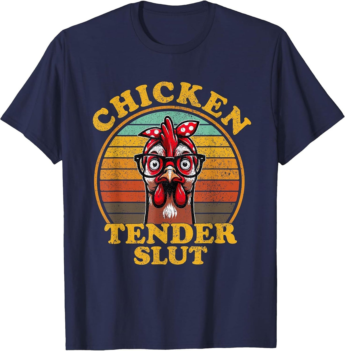 Chicken Tender Slut Funny Chicken Lady with Glasses Retro T-Shirt - Navy Blue