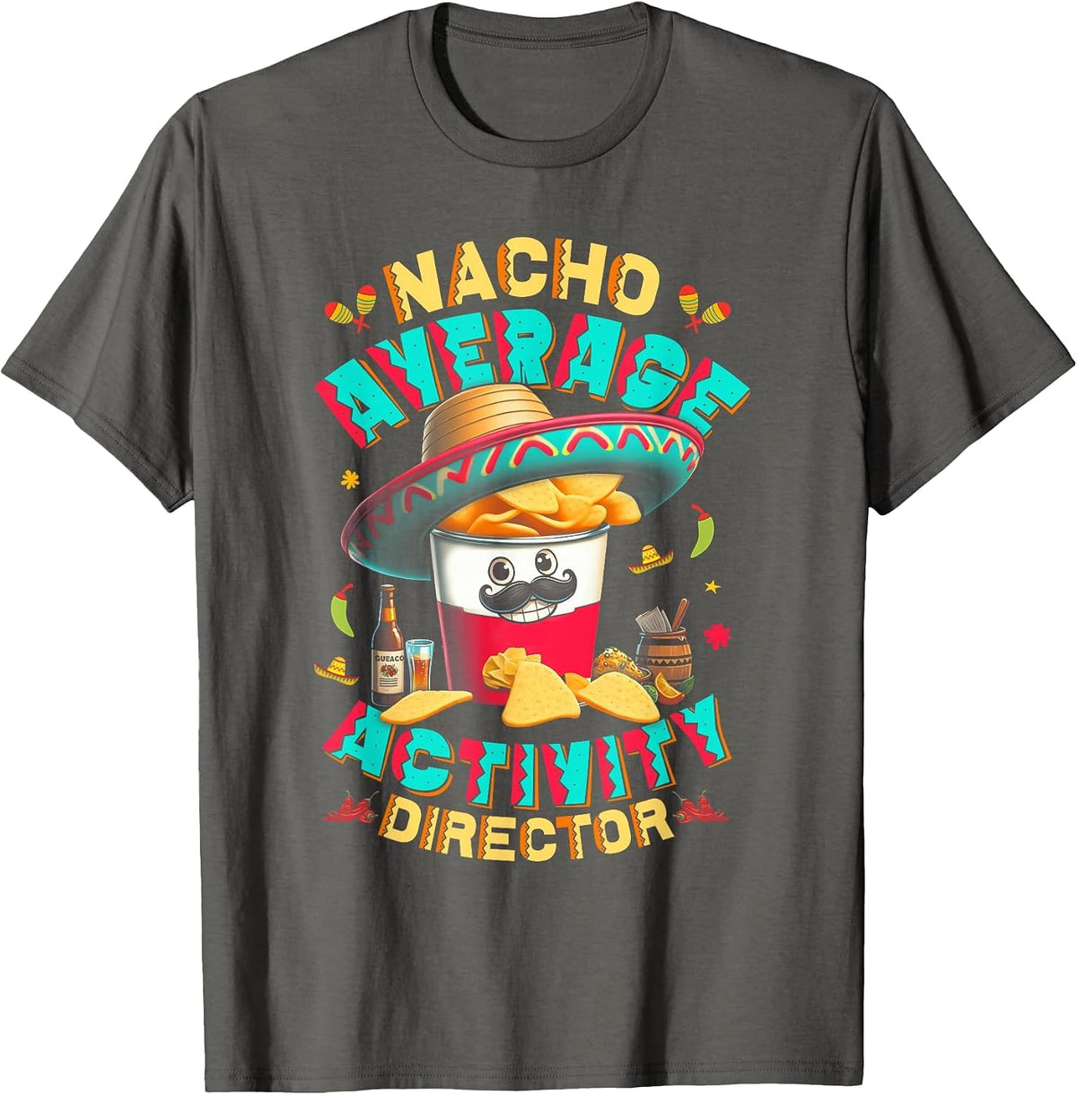 Director Nacho Average Activity Director Cinco De Mayo T-Shirt - Asphalt Grey