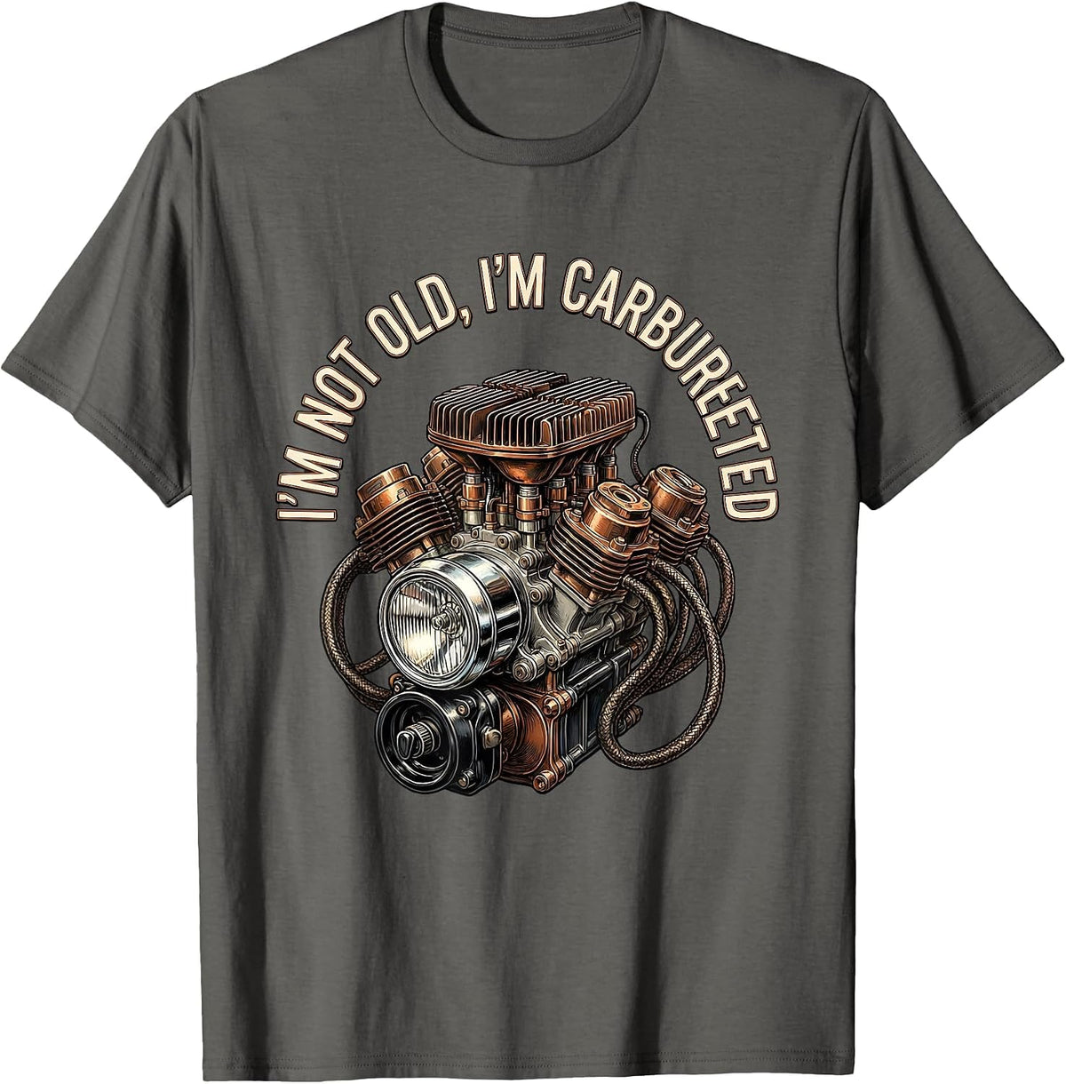 Men's I'm Not Old, I'm Carbureted Funny Classic Car Guy Vintage T-Shirt - Asphalt Grey