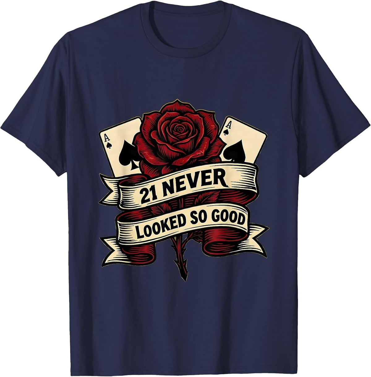 Men's 21 Never Looked So Good Birthday Design T-Shirt - Navy Blue