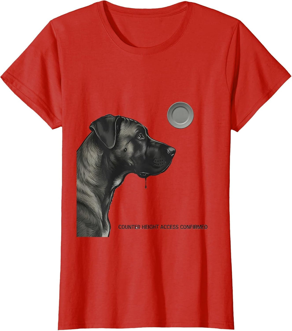 Counter Height Access Confirmed Funny Great Dane Dog Mom Dog T-Shirt - Red