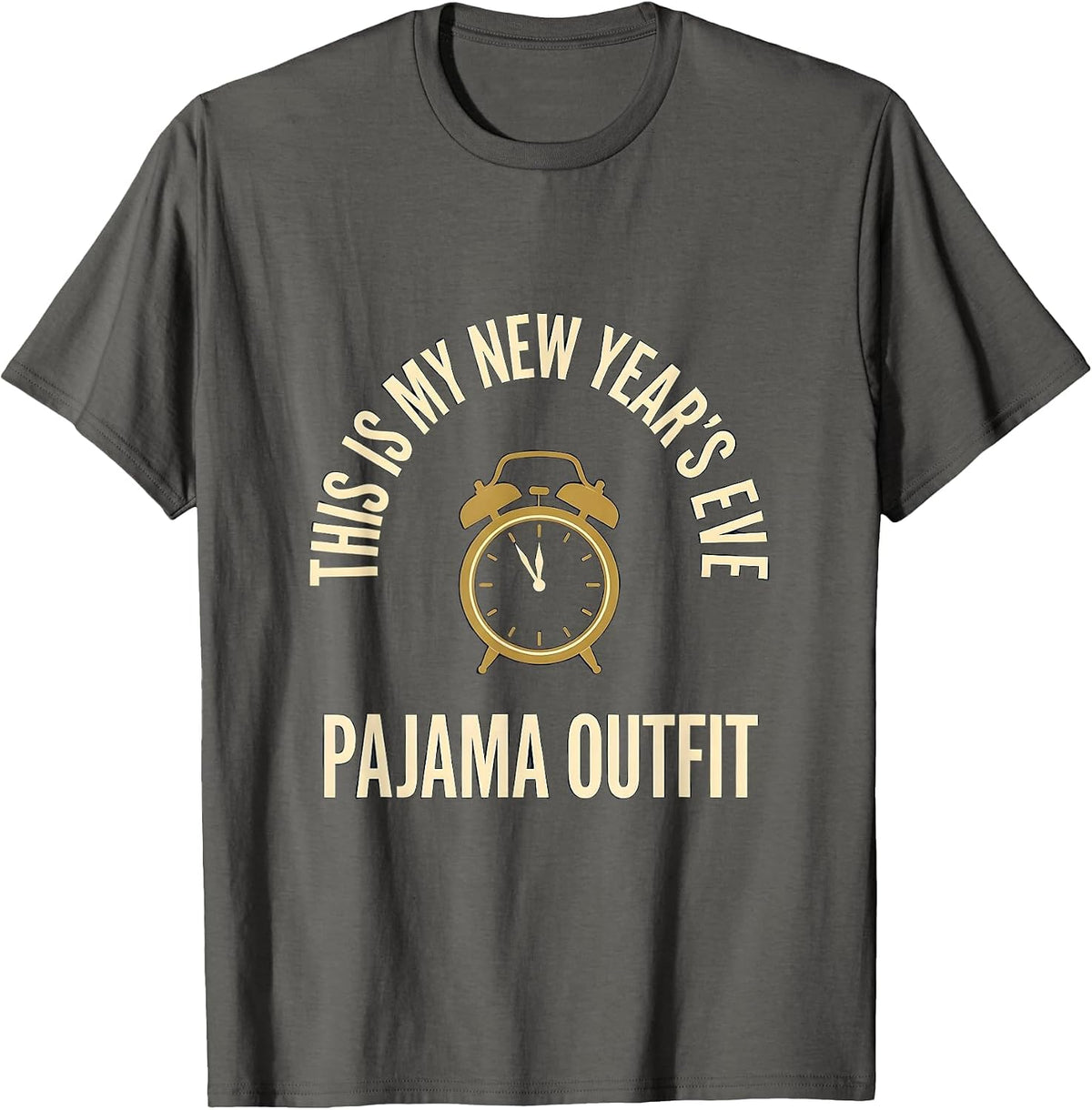 This Is My New Year's Eve Pajama Outfit Family T-Shirt - Asphalt Grey