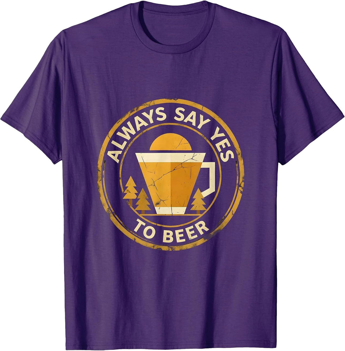 Always Say Yes To Beer Drinking Design T-Shirt - Purple