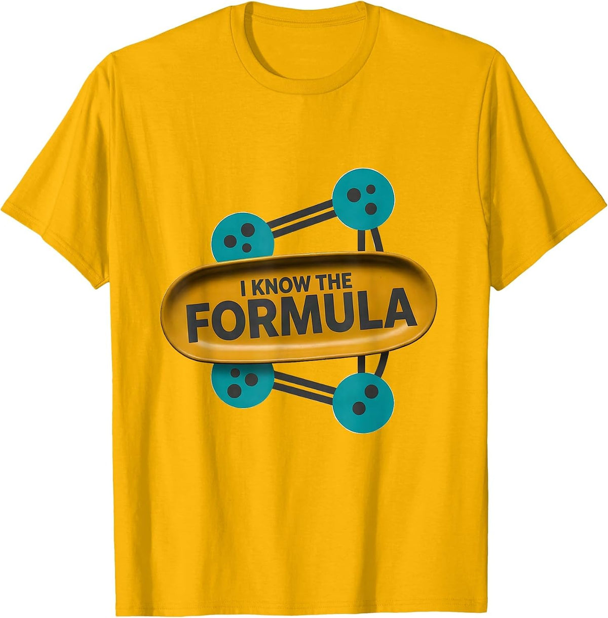 I Know The Formula Midcentury Modern Chemistry Pun Science T-Shirt - Golden Yellow