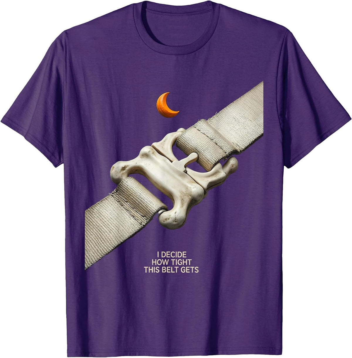 I Decide How Tight This Belt Gets Funny Physical Therapy T-Shirt - Purple