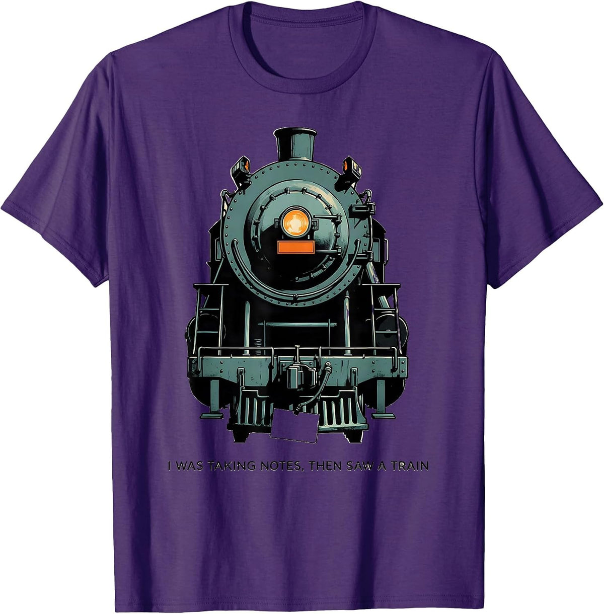 Men's I Was Taking Notes, Then Saw A Train Funny Train Enthusiast T-Shirt - Purple