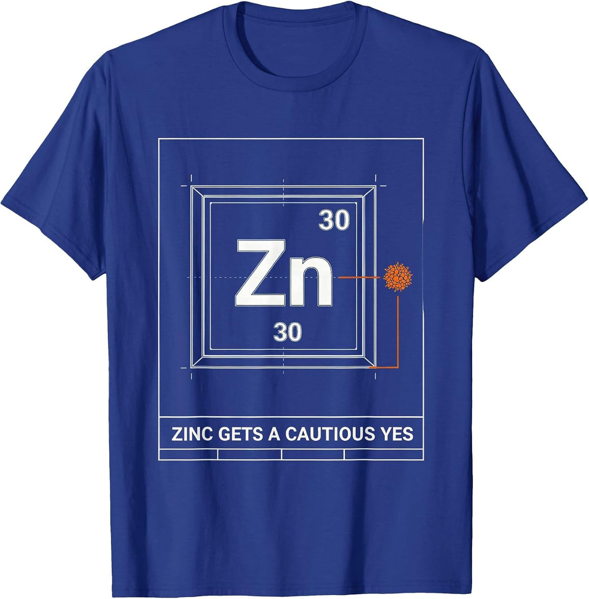 Zinc Gets A Cautious Yes Funny Periodic Table Science T-Shirt - Royal Blue