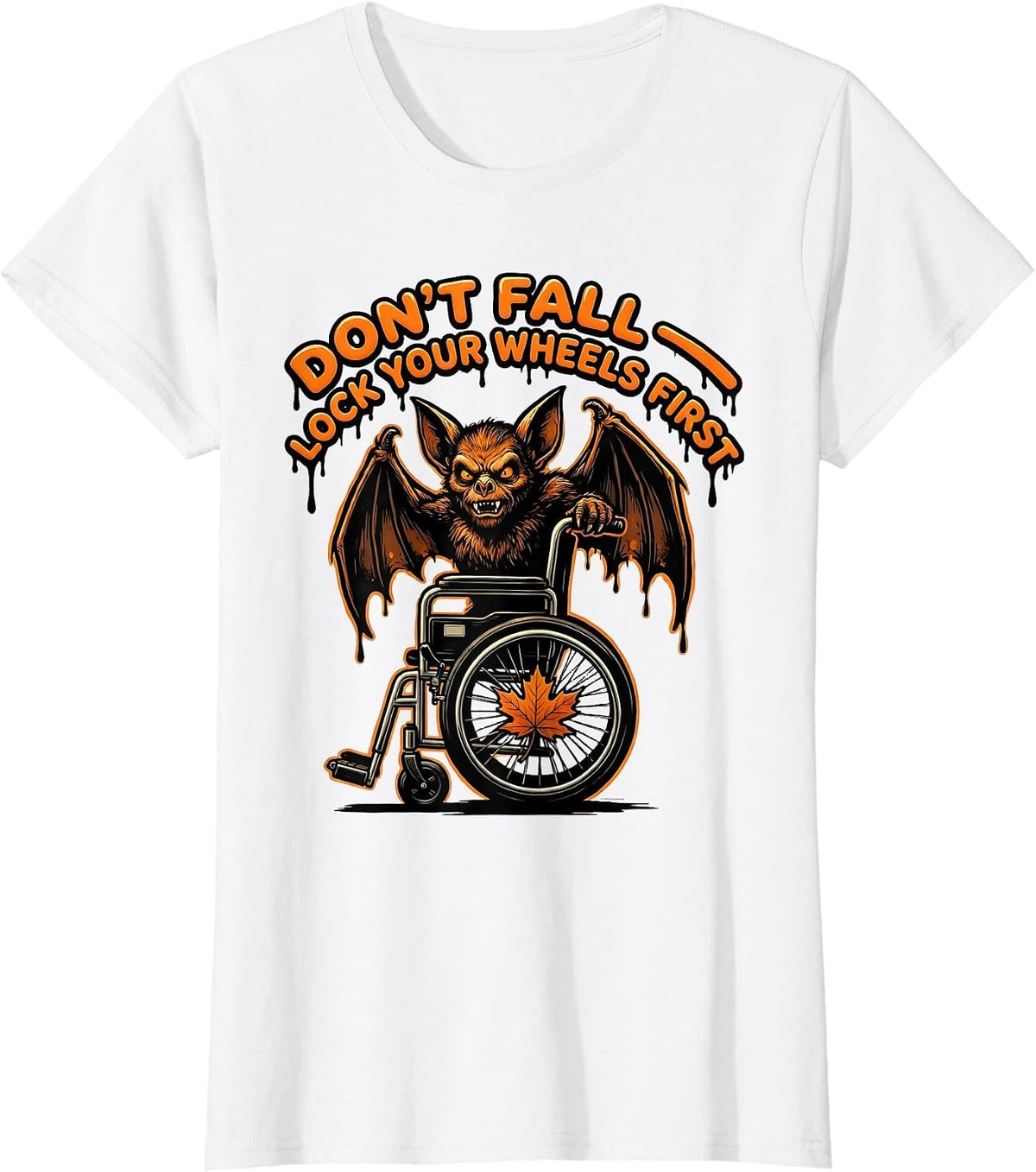 Don't Fall Lock Your Wheels First Funny Nurse Halloween T-Shirt - White
