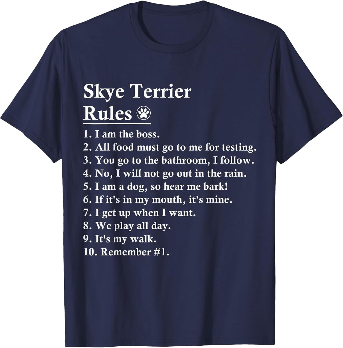 Funny Skye Terrier Dog Rules T-Shirt - Navy Blue