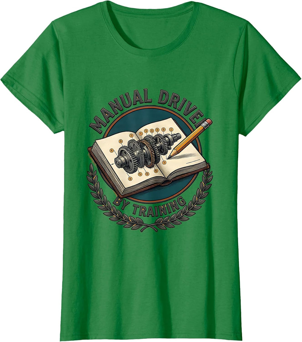 Women's Manual Driver By Training Funny Stick Shift Car Guy Mechanic T-Shirt - Kelly Green