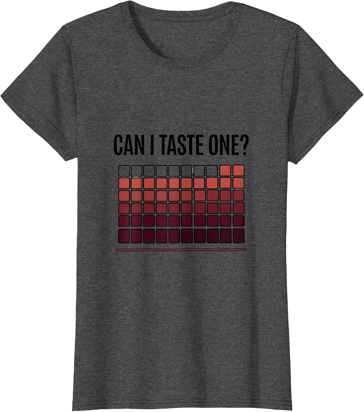 Women's Can I Taste One Funny Periodic Table Science Teacher Joke T-Shirt - Dark Heather Grey
