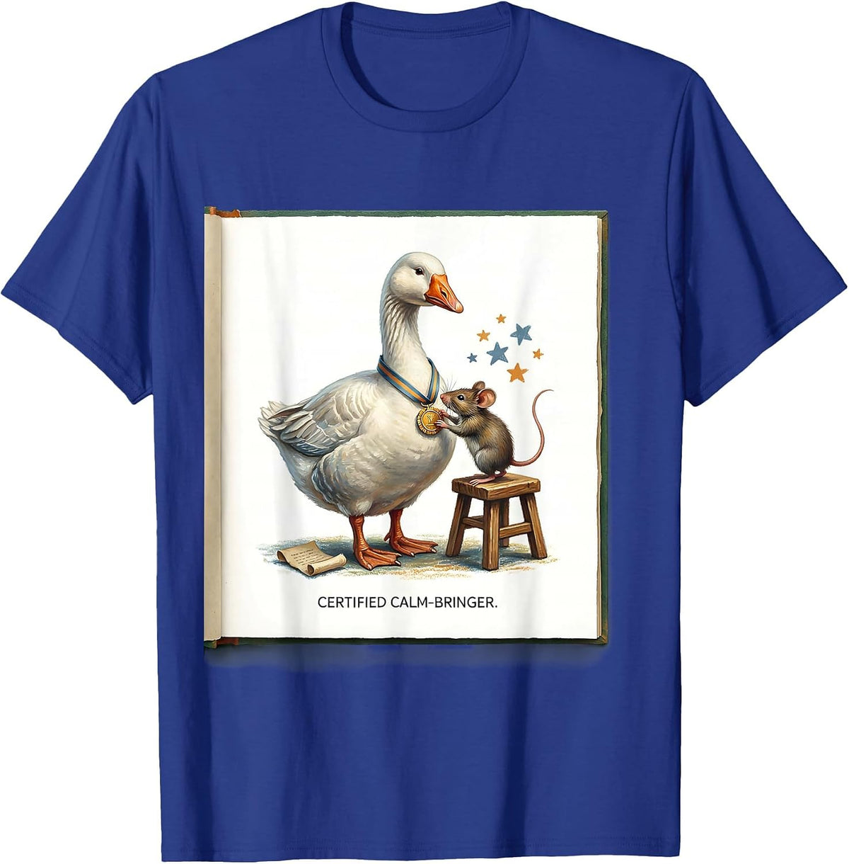 Certified Calm-Bringer Funny Mental Health Counselor Goose T-Shirt - Royal Blue