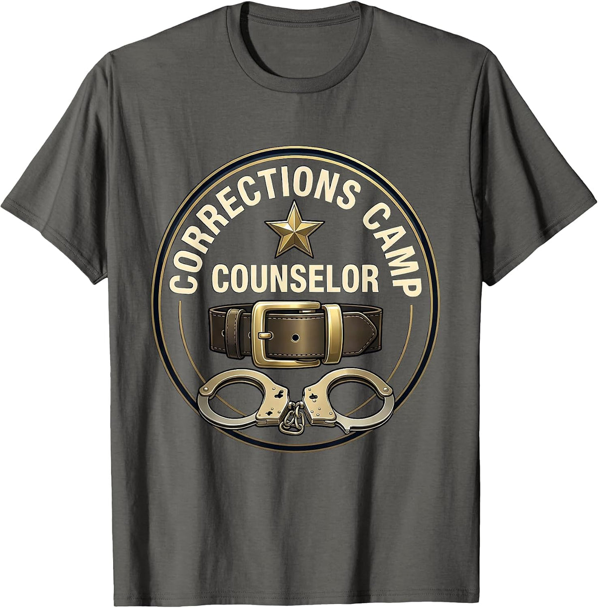 Corrections Camp Counselor Funny Police Officer Gift T-Shirt - Asphalt Grey