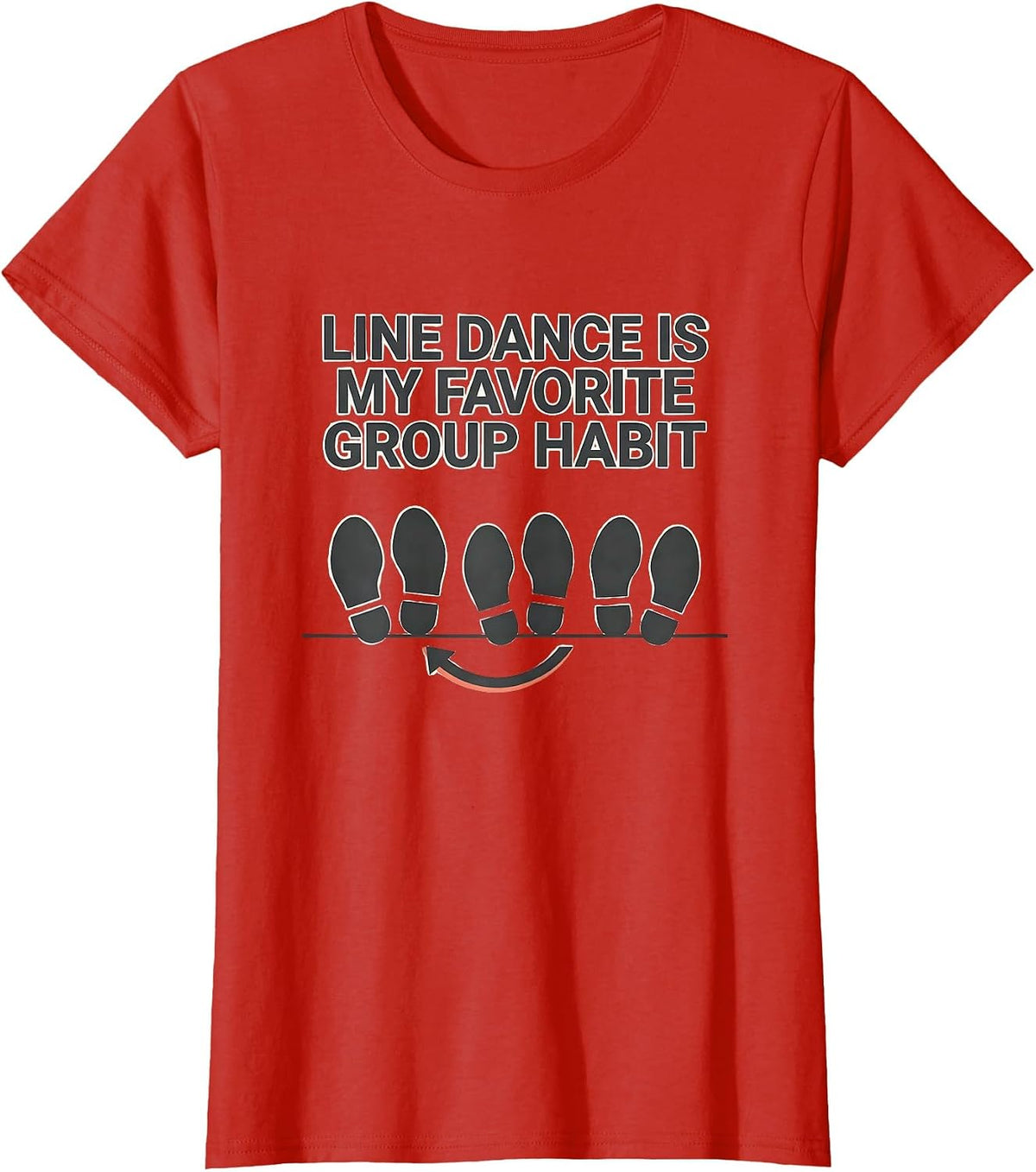 Line Dance Is My Favorite Group Habit Funny Line Dancer T-Shirt - Red