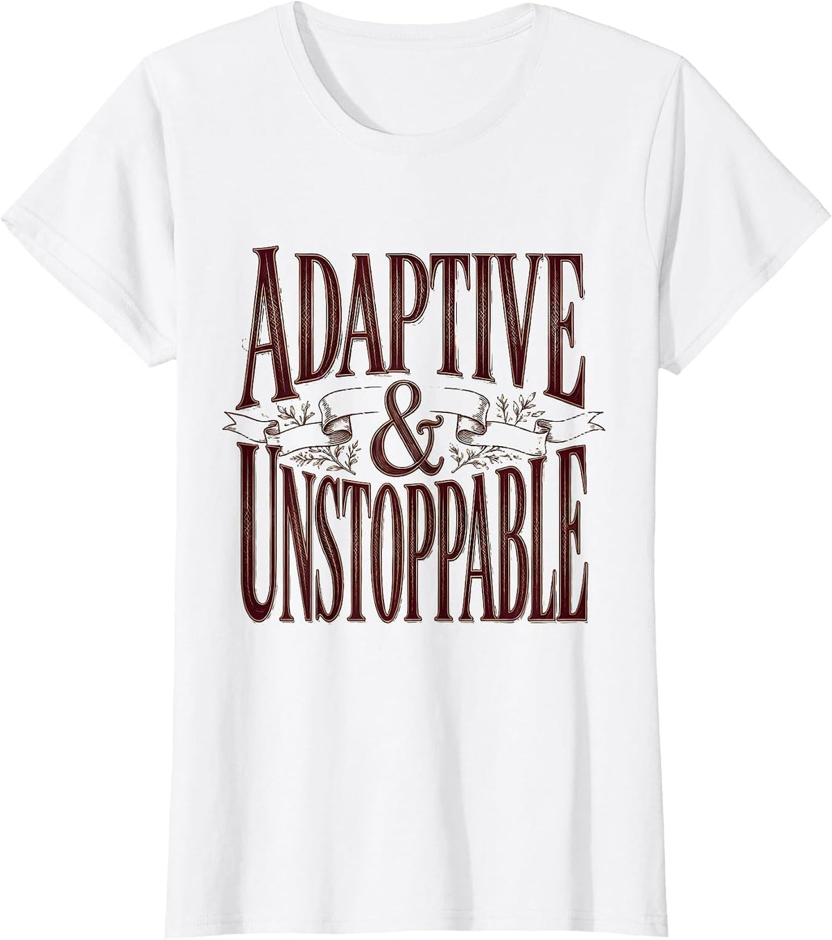Women's Adaptive and Unstoppable Occupational Therapy Design T-Shirt - White