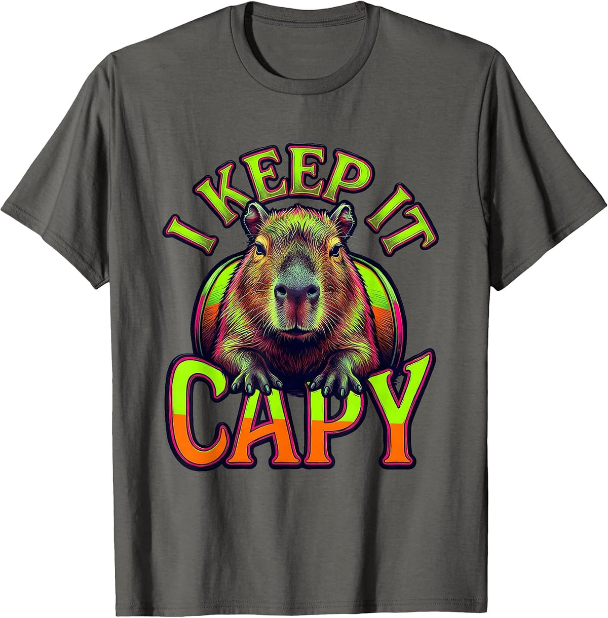 I Keep It Capy Funny Capybara Meme Animal Humor T-Shirt - Asphalt Grey