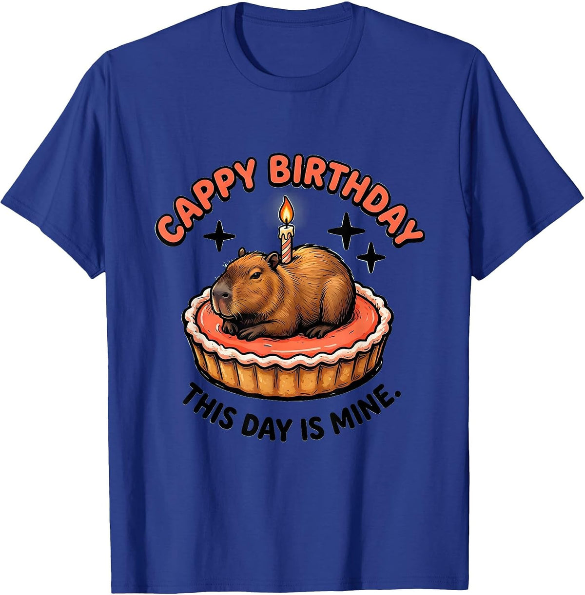 Men's Cappy Birthday This Day Is Mine Kawaii Capybara Birthday T-Shirt - Royal Blue