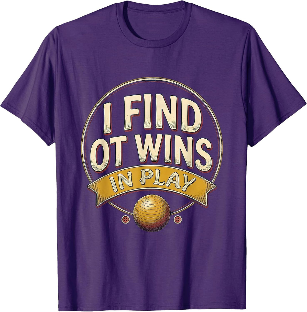 Men's I Find OT Wins In Play Occupational Therapy Vintage Work T-Shirt - Purple