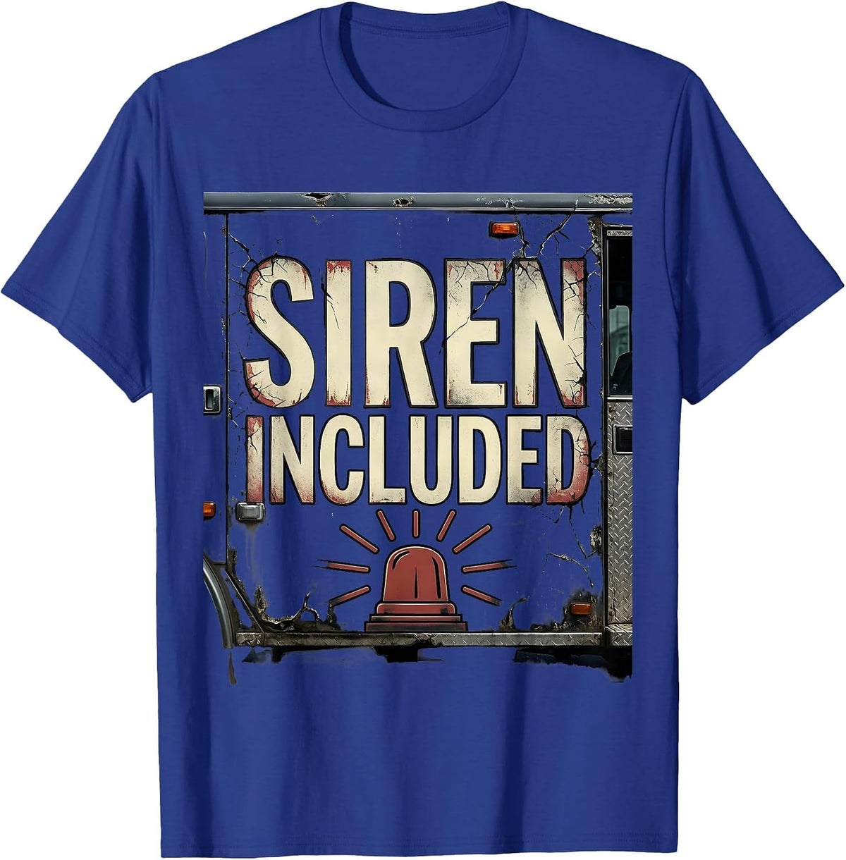 Men's Siren Included Distressed Funny First Responder Police T-Shirt - Royal Blue
