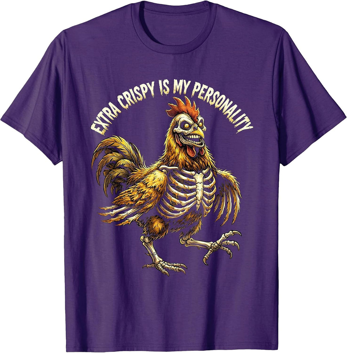 Extra Crispy Is My Personality Chicken Design T-Shirt - Purple